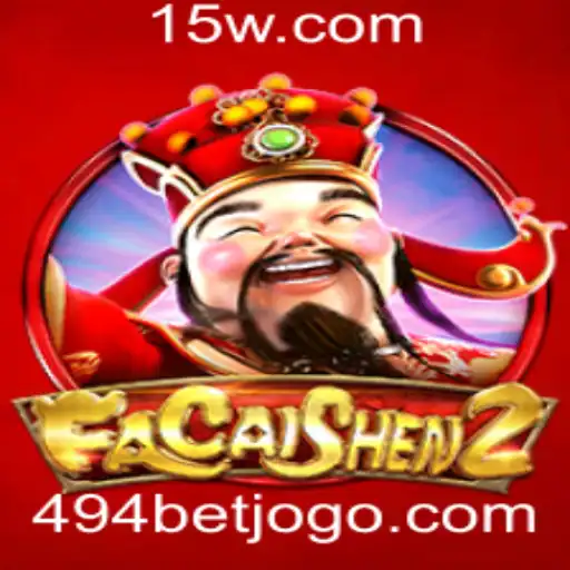 Explorando FaCaiShen2 e as Oportunidades com 494 bet