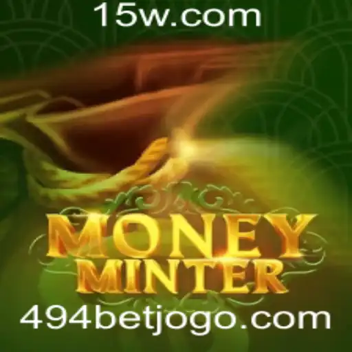 Explore o Mundo de 'MoneyMinter' com o 494 Bet
